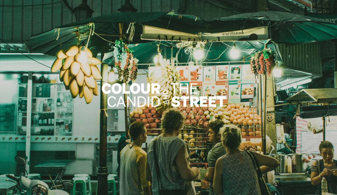 Colour, Candid & The Street.